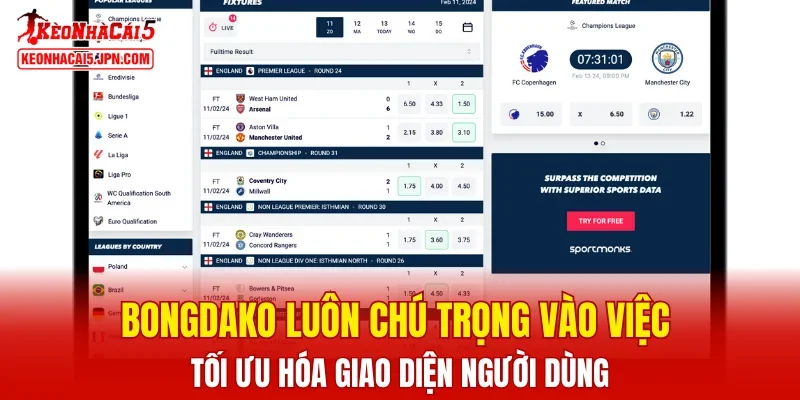 Bongdako luôn chú trọng vào việc tối ưu hóa giao diện người dùng
