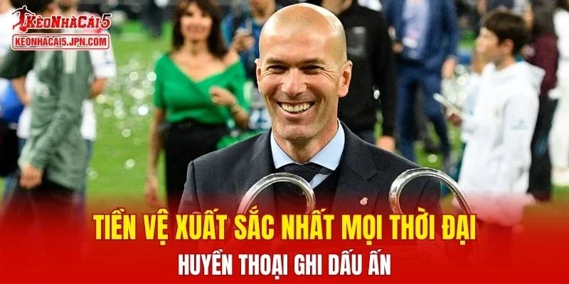 Tiền Vệ Xuất Sắc Nhất Mọi Thời Đại