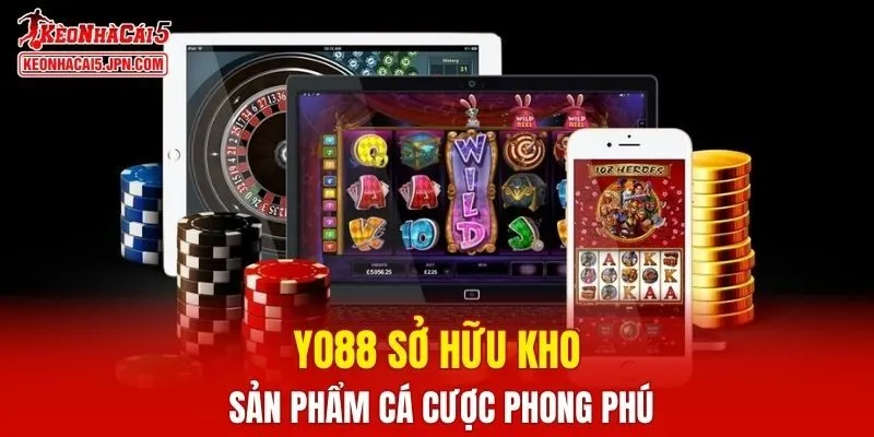 YO88 sở hữu kho sản phẩm cá cược phong phú