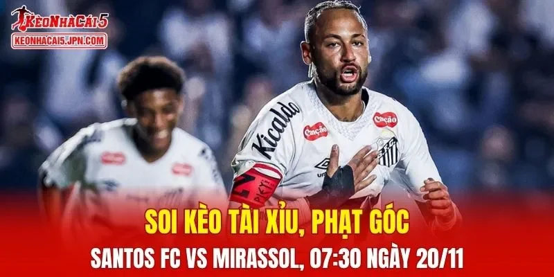 Cuộc chạm trán giữa Santos FC và Mirassol hứa hẹn mang đến những phút giây căng thẳng