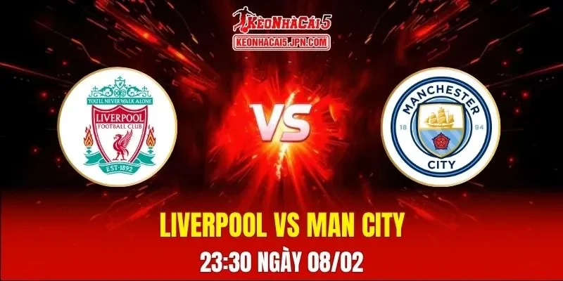 Soi Kèo Tài Xỉu, Phạt Góc Trận Liverpool Vs Man City, 23:30 Ngày 08/02