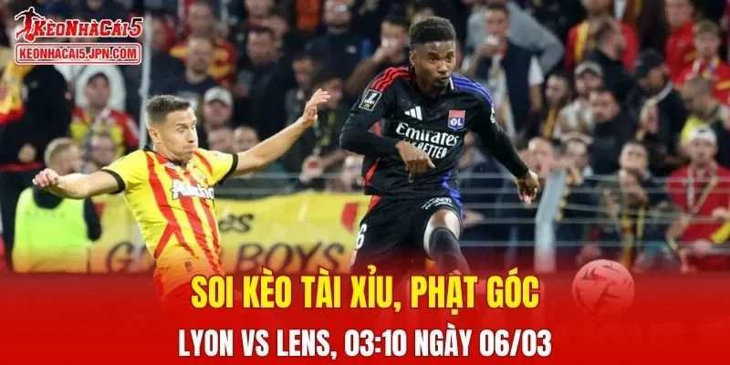 Cuộc so tài giữa Lyon và Lens hứa hẹn đem lại những tình huống kịch tính