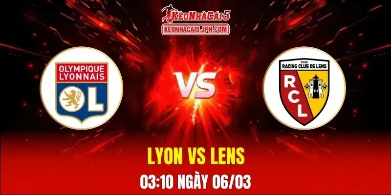 Soi Kèo Tài Xỉu, Phạt Góc Trận Lyon Vs Lens, 03:10 Ngày 06/03