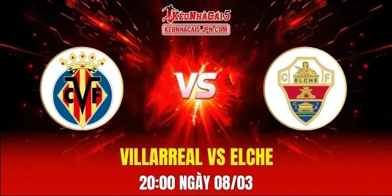 Soi Kèo Tài Xỉu, Phạt Góc Trận Villarreal Vs Elche, 20h00 Ngày 08/03